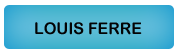 Louis Ferre Monofilament